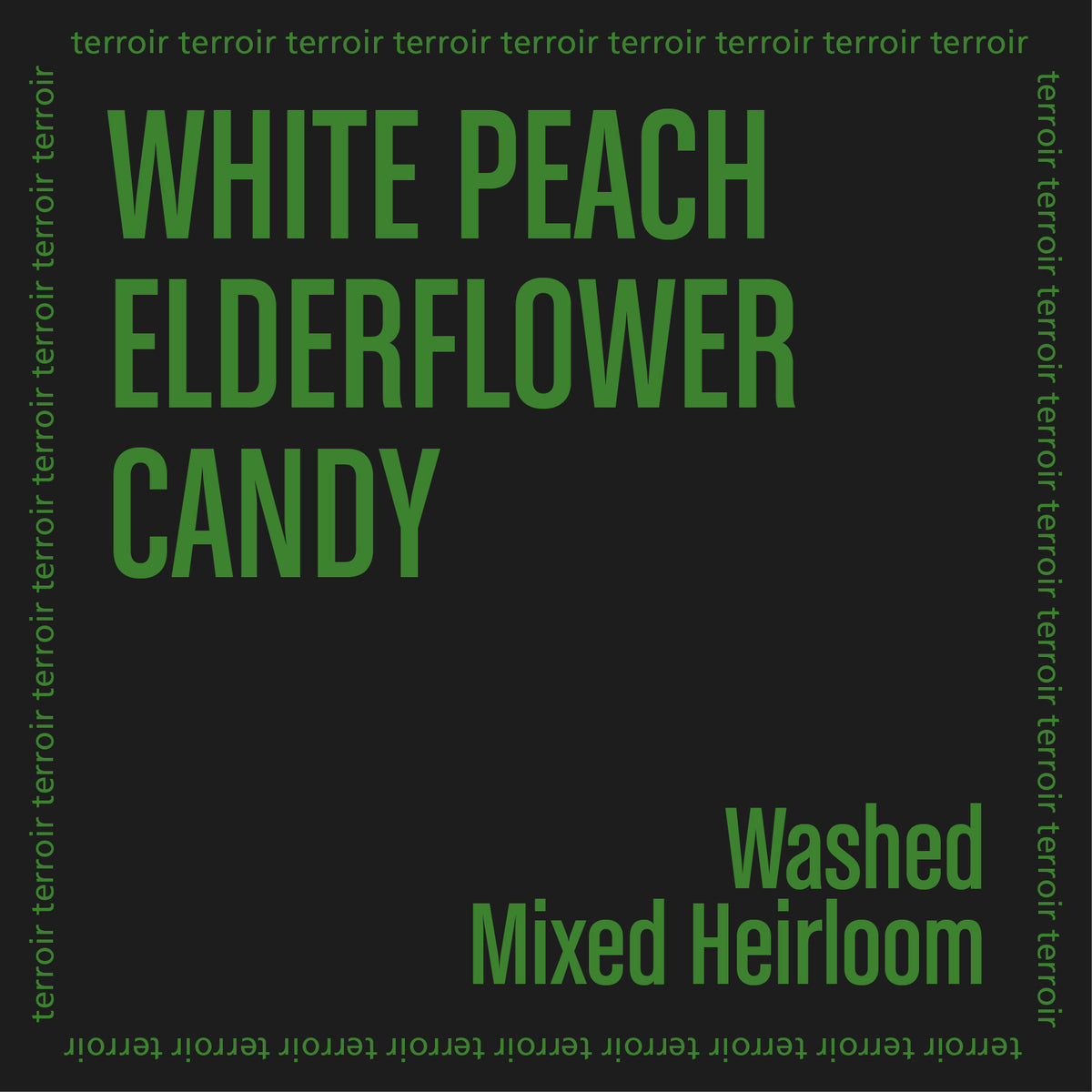 Taste notes n a black background with 'White Peach Elderflower Candy' and 'Washed Mixed Heirloom' in green.