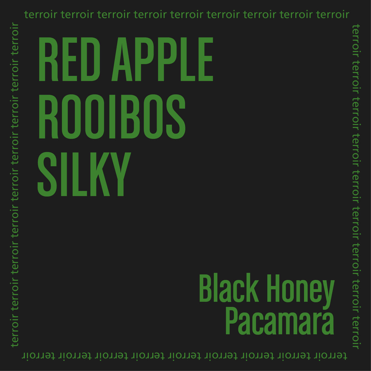 Text design with 'RED APPLE ROOIBOS SILK' and 'Black Honey Pacamara' on a black background with 'terroir' text.